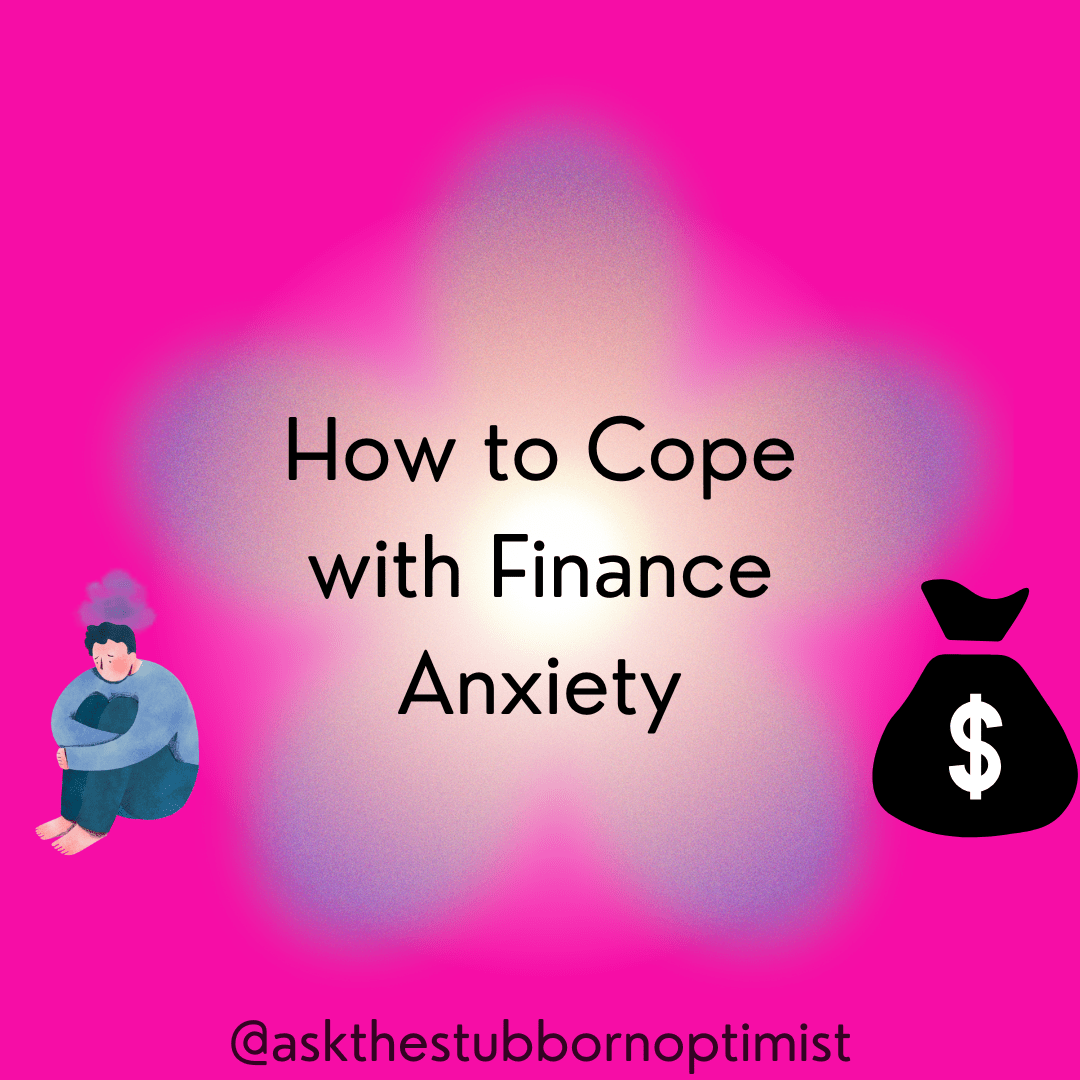 how to cope with finance anxiety